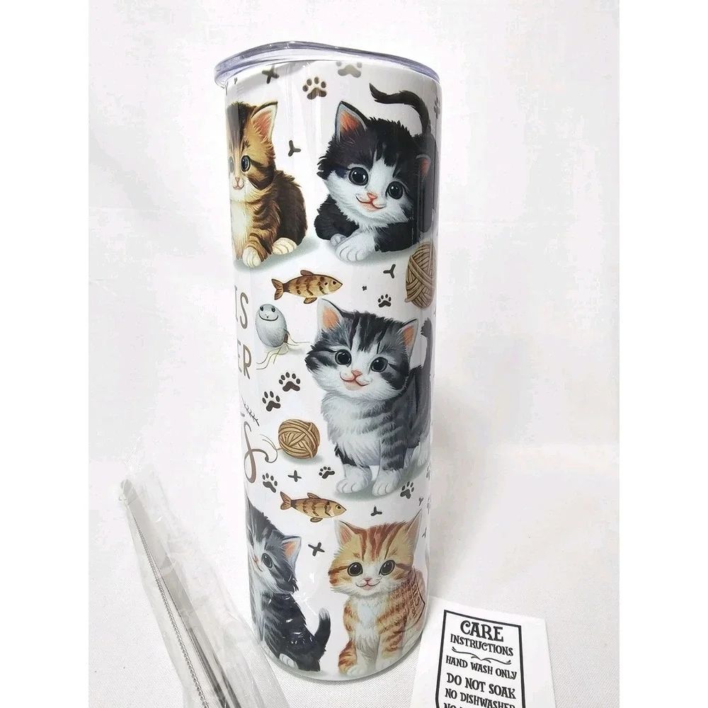 Life Is Better With Cats Kittens Pet Toys 20oz Stainless Steel Skinny Tumbler